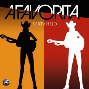 A Favorita: Sertanejo