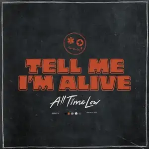 Tell Me I'm Alive