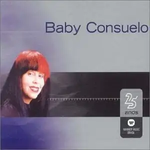 Warner 25 Anos: Baby Consuelo