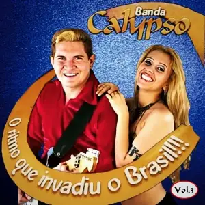 Vol. 3 - O Ritmo Que Invadiu O Brasil!!! (CD Roubado)