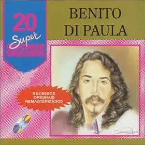 20 Supersucessos - Benito de Paula