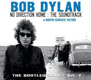 Bootleg Series, Vol. 7: No Direction Home