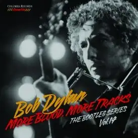 More Blood More Tracks (The Bootleg Series Vol. 14)