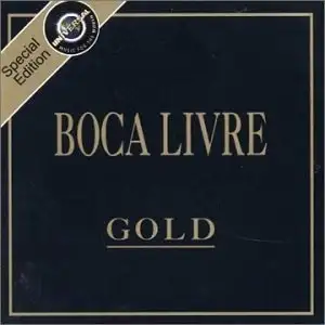 Série Gold: Boca Livre