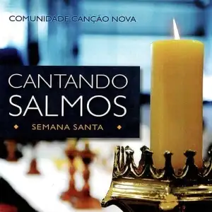 Cantando Salmos (Semana Santa)