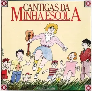 Cantigas da Minha Escola