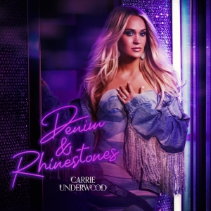 Denim & Rhinestones - Carrie Underwood - Álbum - VAGALUME