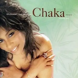 Epiphay, The Best Of Chaka Khan - Volume One