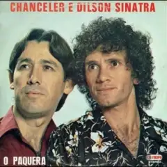 Chanceler e Dilson Sinatra