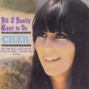 All I really want to do + The Sonny Side of Cher