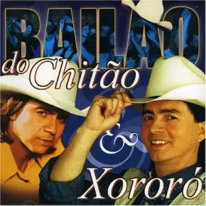 Bailão do Chitão & Xororó