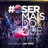 Ser Mais do Que Ter (Ao Vivo)