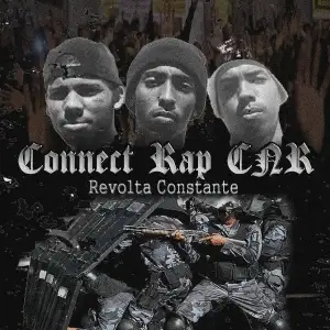 Connect Rap CNR - Revolta Constante