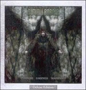 Enthrone Darkness Triumphant: Deluxe Edition