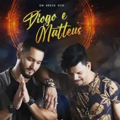 Diogo e Matteus