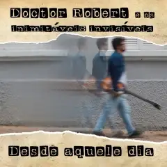 Doctor Robert e Os Inimitáveis