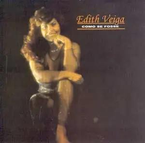 Edith Veiga - Como Se Fosse