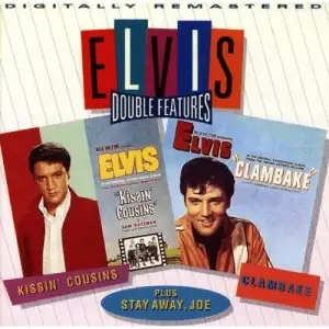 Kissin' Cousins/Clambake/Stay Away Joe (Soundtrack)