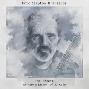 The Breeze - An Appreciation of JJ Cale