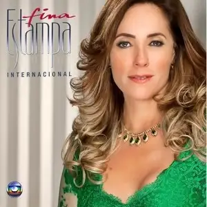 Fina Estampa - Internacional