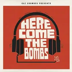 Here Come the Bombs