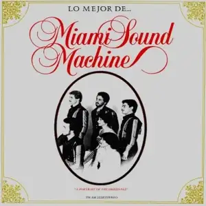 Lo Mejor de Miami Sound Machine