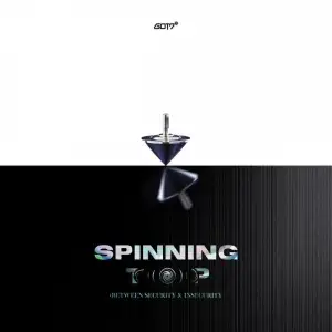 Spinning Top: Between Security & Insecurity - EP