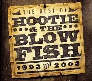 The Best of Hootie & the Blowfish 1993 Thru 2003