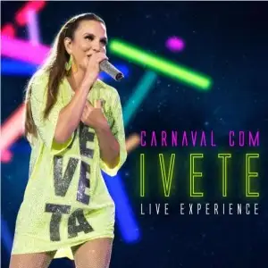 Carnaval com Ivete - Live Experience