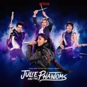 Julie and the Phantoms: Season 1 (From the Netflix Original Series)