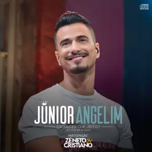 JUNIOR ANGELIM - ESQUECER QUE JEITO AO VIVO GOIÂNIA