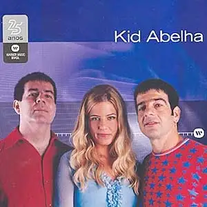 Warner 25 Anos: Kid Abelha