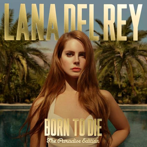 Veja a capa de "Born To Die: Paradise Edition", de Lana Del Rey - VAGALUME