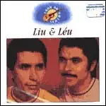 Luar do Sertão: Liu & Léu