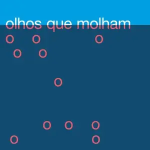 Olhos Que Molham