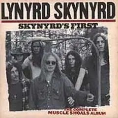 Skynyrd's First: The Complete Muscle Shoals Album (Skynyrd's First And...Last)