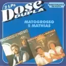 Dose Dupla: Matogrosso e Mathias