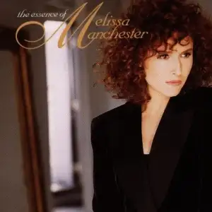 Essence of Melissa Manchester