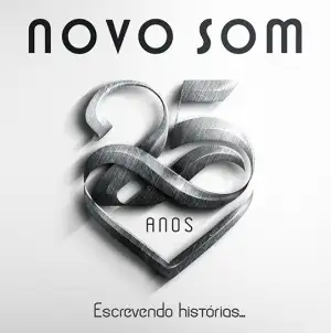 Novo Som - 25 anos