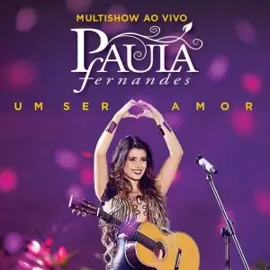 Multishow Ao Vivo - Um Ser Amor