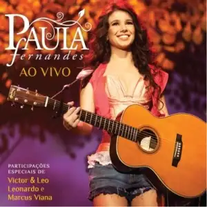 Paula Fernandes - Ao Vivo