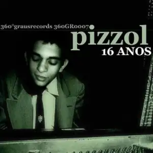 Pizzol 16 Anos