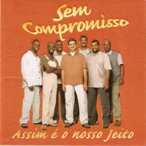 Assim é o Nosso Jeito