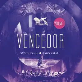 Vencedor, Vol. 1 (Ao Vivo) (com Raiz Coral)