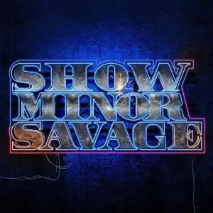 ShowMinorSavage