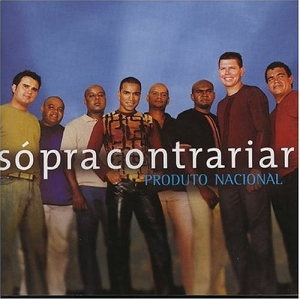 Produto Nacional  Álbum de Só Pra Contrariar (SPC) 