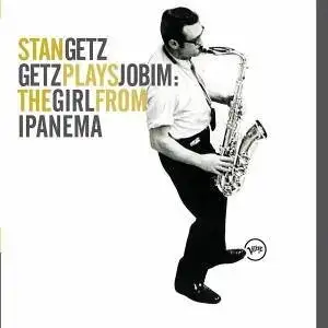 Getz Plays Jobim: the Girl From Ipanema