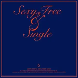 Sexy, Free & Single