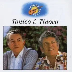 Luar do Sertão: Tonico & Tinoco