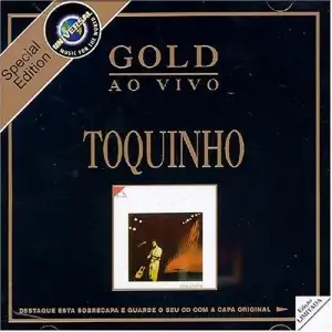 Série Gold: Toquinho: ao Vivo